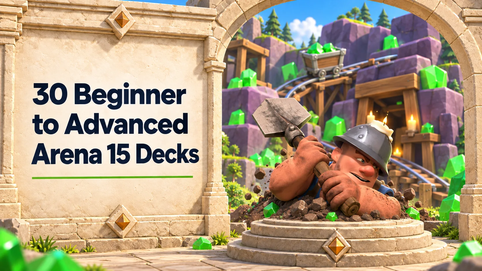 30 Best Arena 15 Decks for Miner’s Mine (2026)