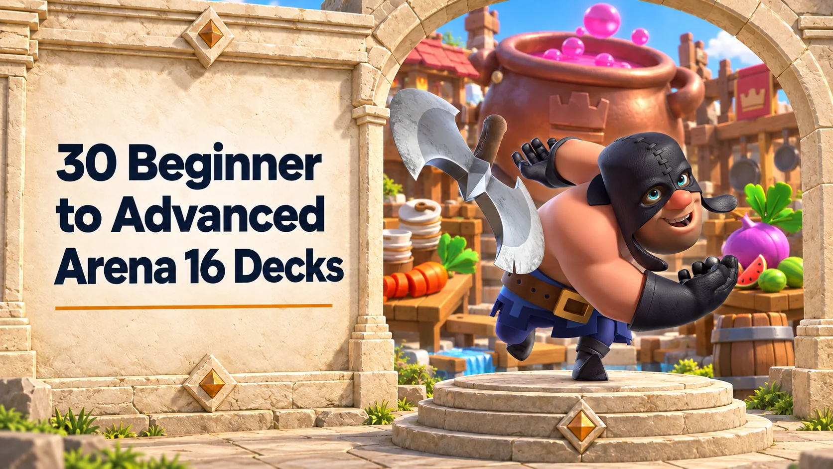 30 Beginner to Advanced Arena 16 Decks, with executioner in Executioner's Kitchen